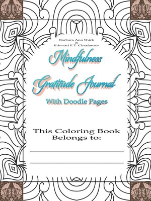 cover image of Mindfulness Gratitude Journal Coloring Book